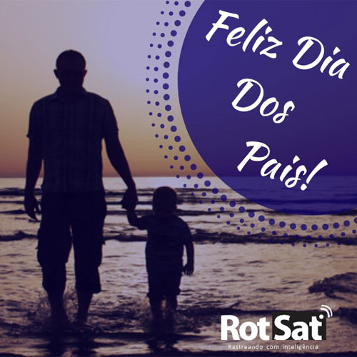 Título A Rotsat Deseja A Todos Os Pais Um Feliz Dia Dos Pais Agora Sudoeste 4652