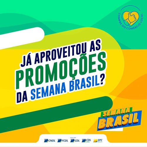 Semana Brasil: O comercio de Brumado está recheado de descontos e novidades